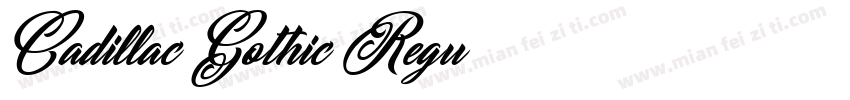 Cadillac Gothic Regu字体转换